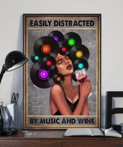 Easily Distracted By Music And Wine Music Lover Poster