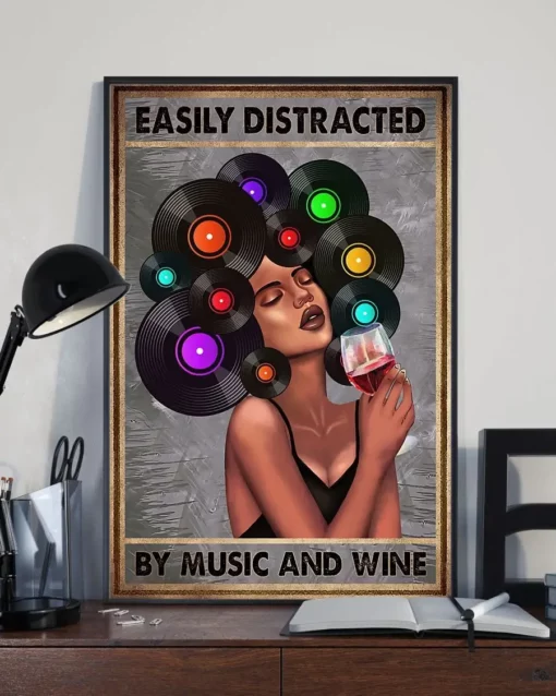 Easily Distracted By Music And Wine Music Lover Poster