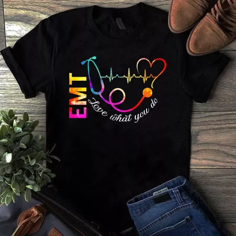 Emt Nurse Love What You Do Gift Nurse Tshirt