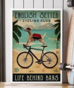 English Setter Cycling Club Life Behind Bars Dog Poster
