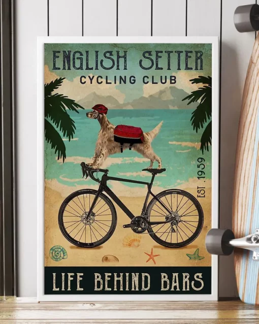 English Setter Cycling Club Life Behind Bars Dog Poster