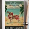 English Setter Swimming Club Just Keep Swimming Dog Beach Poster 3 English Setter Swimming Club Just Keep Swimming Dog Beach Poster