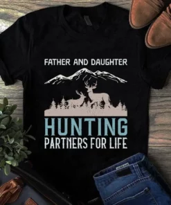 Father And Daughter Hunting Partners For Life Tshirt