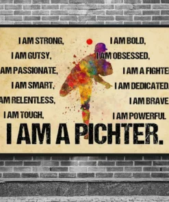I Am Strong I Am Bold I Am Gutsy I Am Obsessed I Am A Pitcher Baseball Poster