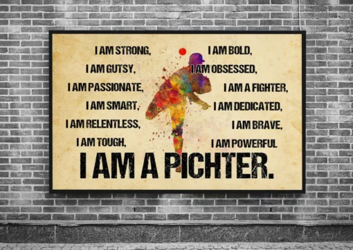 I Am Strong I Am Bold I Am Gutsy I Am Obsessed I Am A Pitcher Baseball Poster