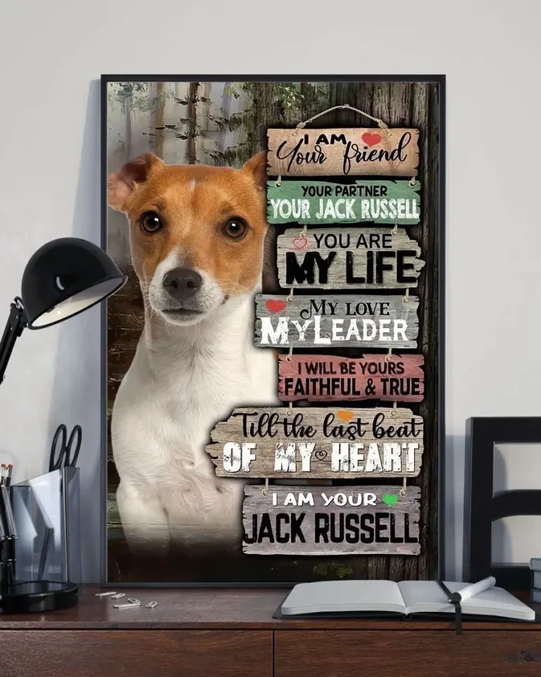 I Am Your Friend Your Partner Your Dog I am Your Jack Russell Poster