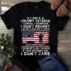 I Am A Grumpy Veteran I Served I Sacrificed I Don't Regret Tshirt 2 I Am a Grumpy Veteran I Served I Sacrificed I Dont Regret Tshirt