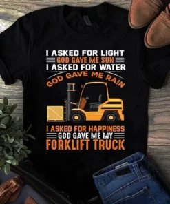 I Asked For Light God Gave Me Sun I Asked For Water God Gave Me Rain Trucker Tshirt