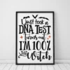 I Just Took A Dna Test Turns Out I'm 100% That Witch Halloween Poster 2 I Just Took a DNA Test Turns Out Im 100 That Witch Halloween Poster
