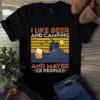 I Like Beer And Camping And Maybe 3 People Tshirt 2 I Like Beer and Camping and Maybe 3 People Tshirt