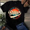 I'm Not Retired I'm A Full Time Papa Dad Father Vintage Tshirt 3 Im Not Retired Im a Full Time Papa Dad Father Vintage Tshirt
