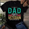 I'm A Dad Grandpa And A Veteran Nothing Scare Me Gift Tshirt 2 Im a Dad Grandpa and a Veteran Nothing Scare Me Gift Tshirt