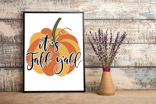 It's Fall Y'all Pumpkin Autumn Fall Home Decor Wall Art Poster