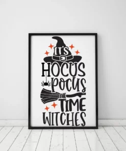 It's Hocus Pocus Time Witches Halloween Home Decor Wall Art Poster