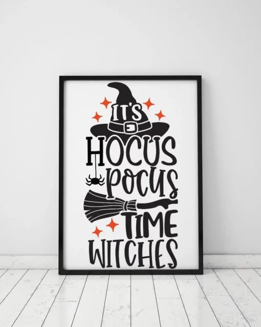 It's Hocus Pocus Time Witches Halloween Home Decor Wall Art Poster
