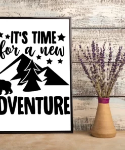 It's Time For A New Advanture Camping Bear Moutain Poster