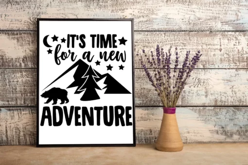 It's Time For A New Advanture Camping Bear Moutain Poster