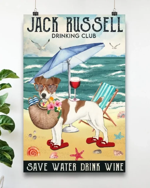 Jack Russell Drinking Club Save Water Drink Wine Dog Poster