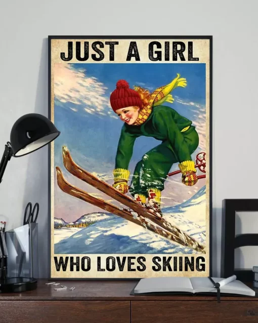 Just A Girl Who Lves Skiing Home Decor Wall Art Poster