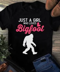 Just A Girl Who Loves Bigfoot Camping Gift Tshirt