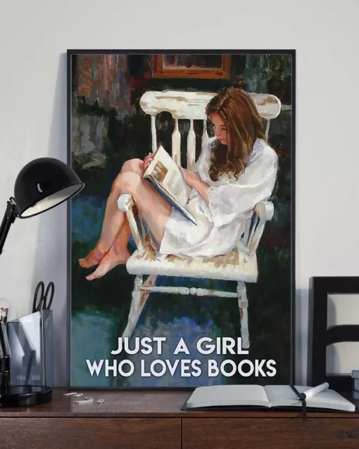 Just A Girl Who Loves Books Reading Lover Poster