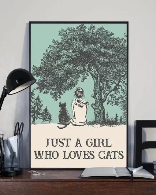 Just A Girl Who Loves Cats Meow Poster