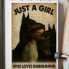 Just A Girl Who Loves Doberman Pinscher Dog Home Decor Wall Art Poster 3 Just a Girl Who Loves Doberman Pinscher Dog Home Decor Wall Art Poster