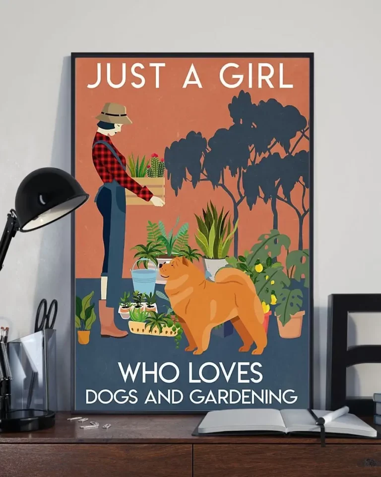 Just a Girl Who Loves Dogs and Gardening Chow Chow Poster