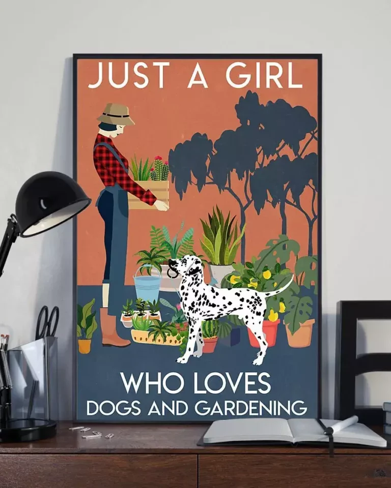 Just a Girl Who Loves Dogs and Gardening Dalmatian Poster