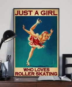 Just A Girl Who Loves Roller Skating Home Decor Wallart Poster