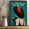 Just A Woman Who Loves Cats And Wine Black Cat Poster 3 Just a Woman Who Loves Cats and Wine Black Cat Poster
