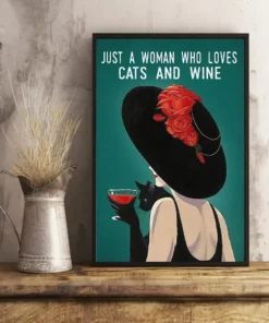Just A Woman Who Loves Cats And Wine Black Cat Poster