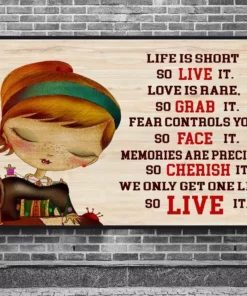 Life Is Short So Live It Love Is Rare So Grab It Sewing Quilting Poster