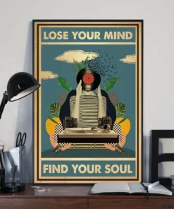 Lose Your Mind Find Your Soul Music Lover Poster