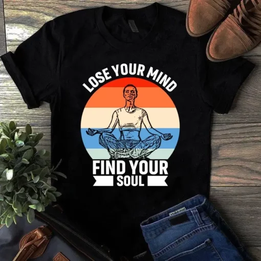 Lose Your Mind Find Your Soul Retro Vintage Meditation Yoga Tshirt