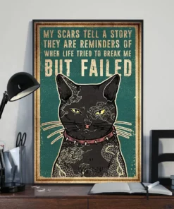 My Scars Tell A Story They Are Reminders Tattoo Black Cat Poster
