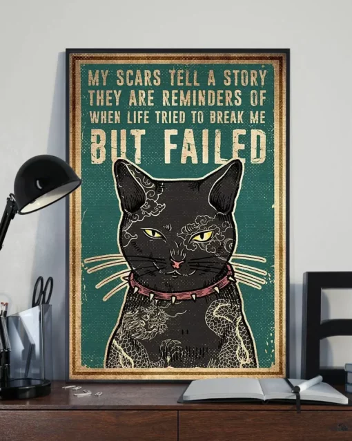 My Scars Tell A Story They Are Reminders Tattoo Black Cat Poster