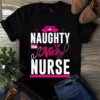 Naughty Nice Nurse Gift Nurse Tshirt 3 Naughty Nice Nurse Gift Nurse tShirt