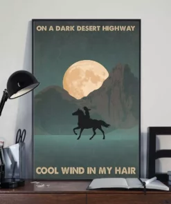 On A Dark Desert Highway Cool Wind In My Hair Camping Horse Poster