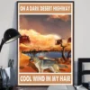 On A Dark Desert Highway Cool Wind In My Hair German Shepherd Dog Poster 3 On a Dark Desert Highway Cool Wind in My Hair German Shepherd Dog Poster