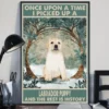 Once Upon A Time I Picked Up A Labrador Puppy Yellow Labrador Dog Poster 3 Once Upon a Time I Picked Up a Labrador Puppy Yellow Labrador Dog Poster