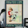 Once Upon A Time There Was A Boy Who Really Loved His Dog It Was Me Poster 2 Once Upon a Time There Was a Boy Who Really Loved His Dog It Was Me Poster