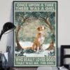 Once Upon a Time There Was a Girl Red and White Border Collie Dog Poster