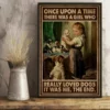 Once Upon A Time There Was A Girl Who Really Loved Dogs It Was Me Poster 3 Once Upon a Time There Was a Girl Who Really Loved Dogs It Was Me Poster