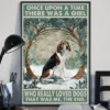 Once Upon A Time There Was A Girl Who Really Loved Dogs Walker Coonhound Poster 3 Once Upon a Time There Was a Girl Who Really Loved Dogs Walker Coonhound Poster