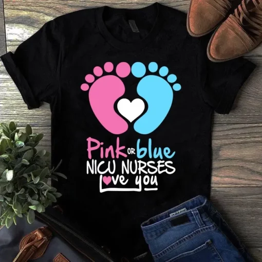 Pink Or Blue Nicu Nurses Love You Gift Tshirt