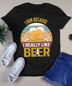 I Run Because I Really Like Beer Vintage Running Beer Lover Gift Tshirt