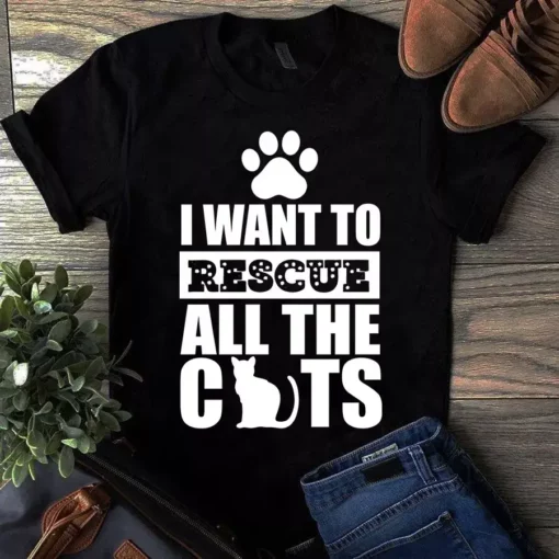 I Want To Rescue All The Cats Meow Cat Gift Tshirt