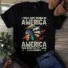 I Was Not Born In America America Was Born On My Land Gift Tshirt 2 I Was Not Born in America America Was Born on My Land Gift Tshirt