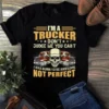 I'm A Trucker Don't Judge Me You Can't I Was Born To Be Awesome Tshirt 3 Im a Trucker Dont Judge Me You Cant I Was Born to Be Awesome Tshirt